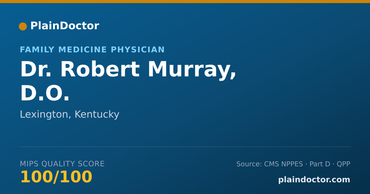 Shareable card for Robert Murray, D.O. - Family Medicine Physician, Lexington, KY