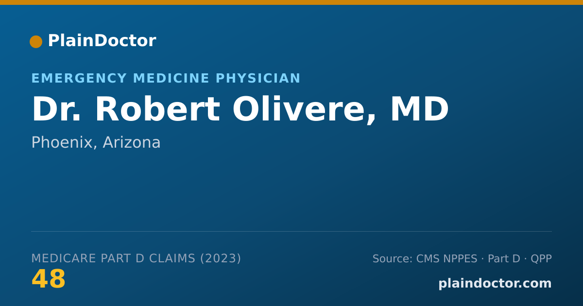 Shareable card for Robert Olivere, MD - Emergency Medicine Physician, Phoenix, AZ