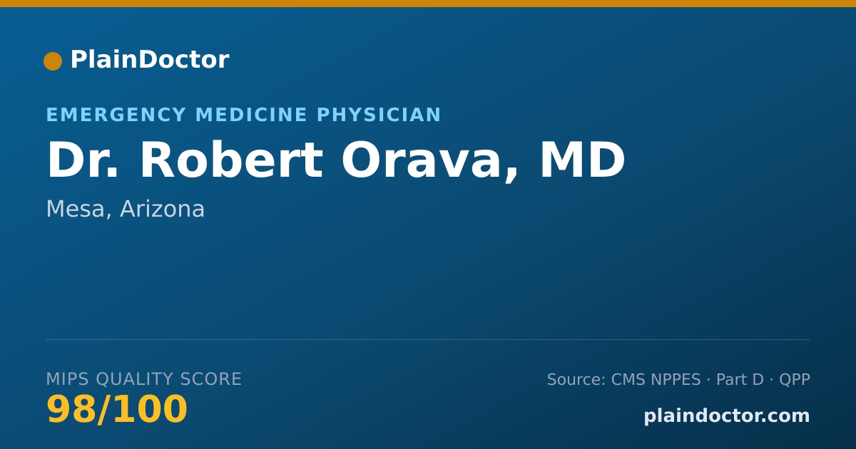 Shareable card for Robert Orava, MD - Emergency Medicine Physician, Mesa, AZ