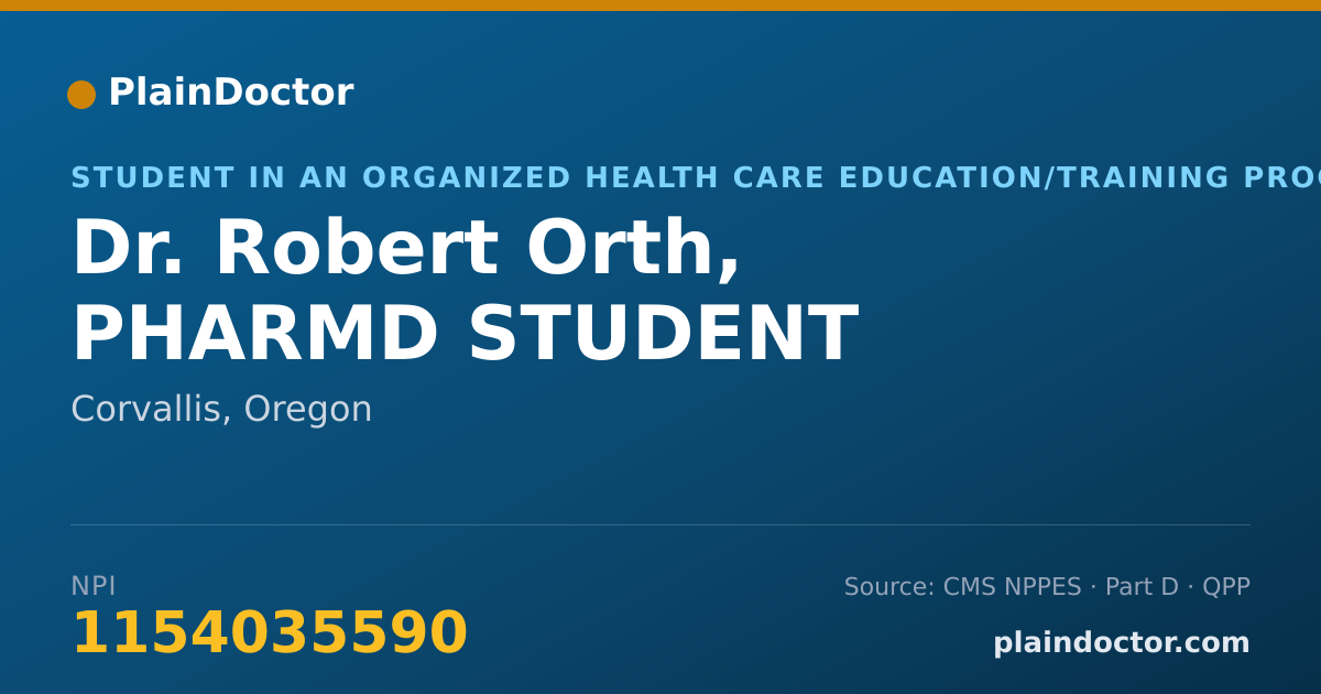 Shareable card for Robert Orth, PHARMD STUDENT - Student in an Organized Health Care Education/Training Program, Corvallis, OR