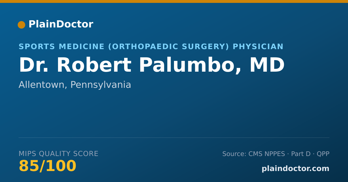 Shareable card for Robert Palumbo, MD - Orthopaedic Surgery Physician, Allentown, PA