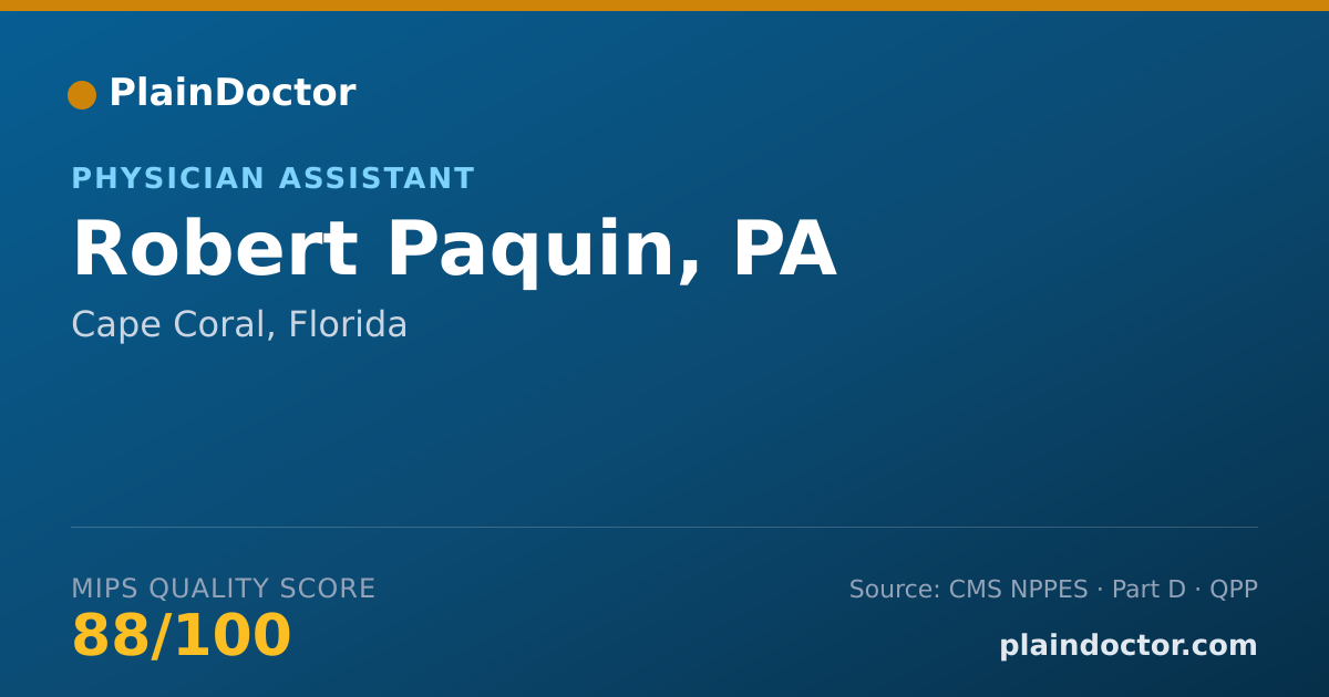 Shareable card for Robert Paquin, PA - Physician Assistant, Cape Coral, FL