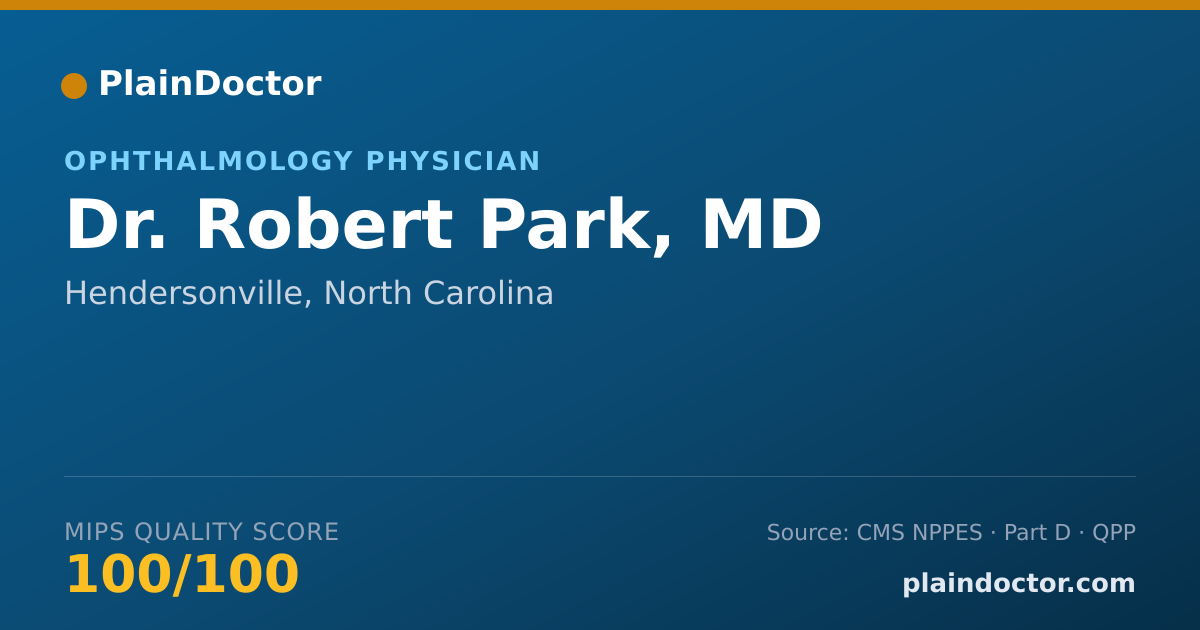 Shareable card for Robert Park, MD - Ophthalmology Physician, Hendersonville, NC