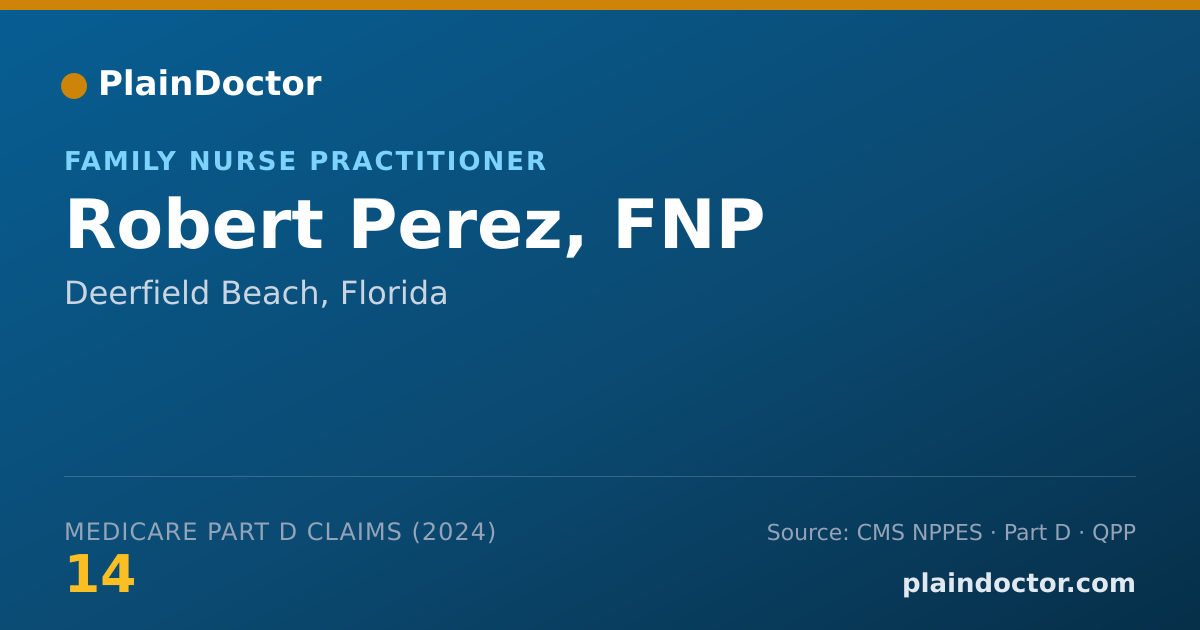 Shareable card for Robert Perez, FNP - Family Nurse Practitioner, Deerfield Beach, FL