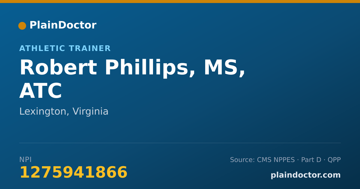Shareable card for Robert Phillips, MS, ATC - Athletic Trainer, Lexington, VA