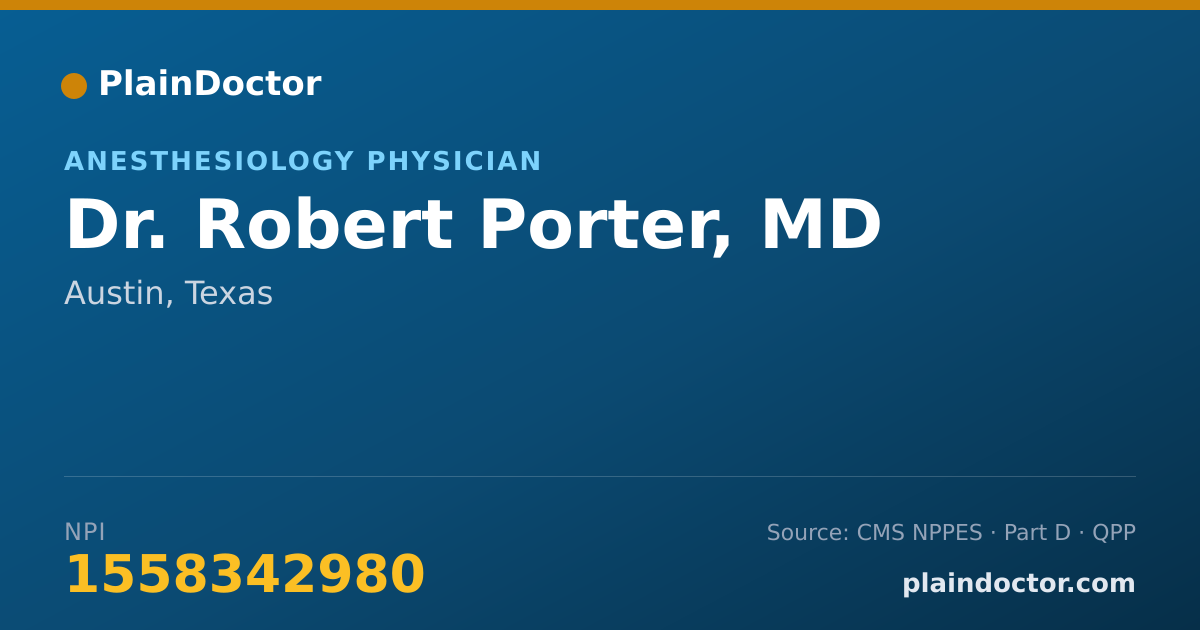 Shareable card for Robert Porter, MD - Anesthesiology Physician, Austin, TX