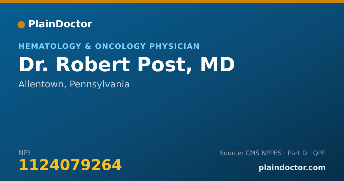 Shareable card for Robert Post, MD - Hematology & Oncology Physician, Allentown, PA