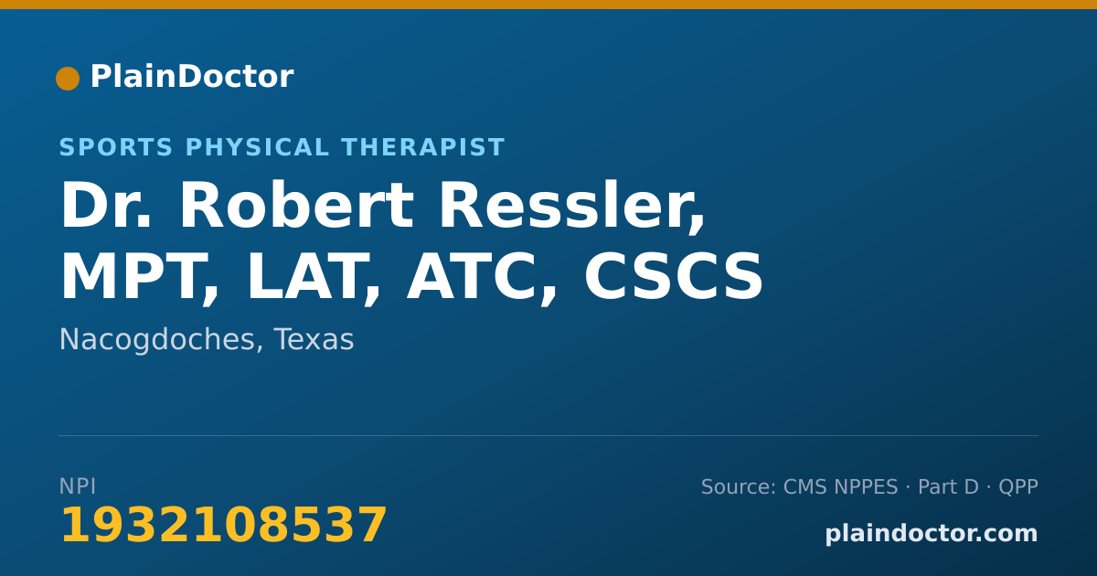 Shareable card for Robert Ressler, MPT, LAT, ATC, CSCS - Sports Physical Therapist, Nacogdoches, TX