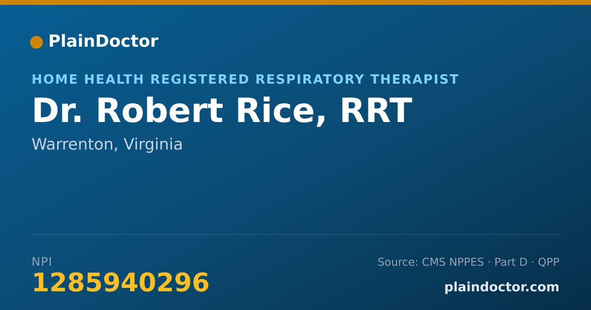 Shareable card for Robert Rice, RRT - Home Health Registered Respiratory Therapist, Warrenton, VA