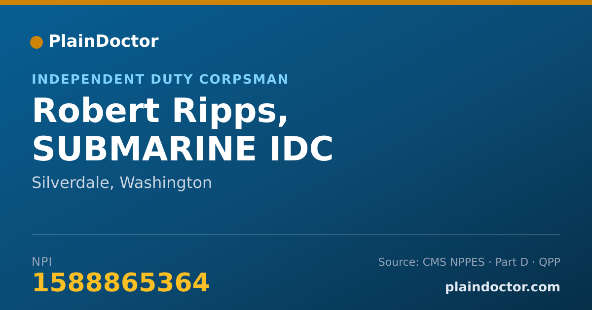 Shareable card for Robert Ripps, SUBMARINE IDC - Independent Duty Corpsman, Silverdale, WA