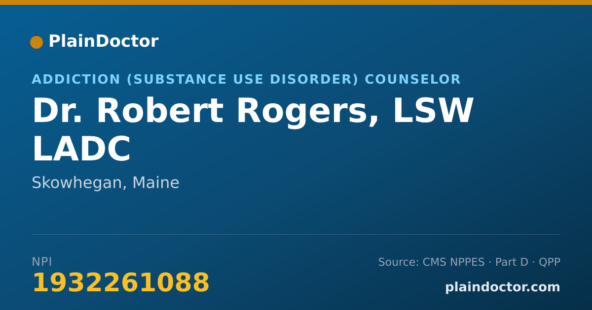 Shareable card for Robert Rogers, LSW LADC - Addiction (Substance Use Disorder) Counselor, Skowhegan, ME