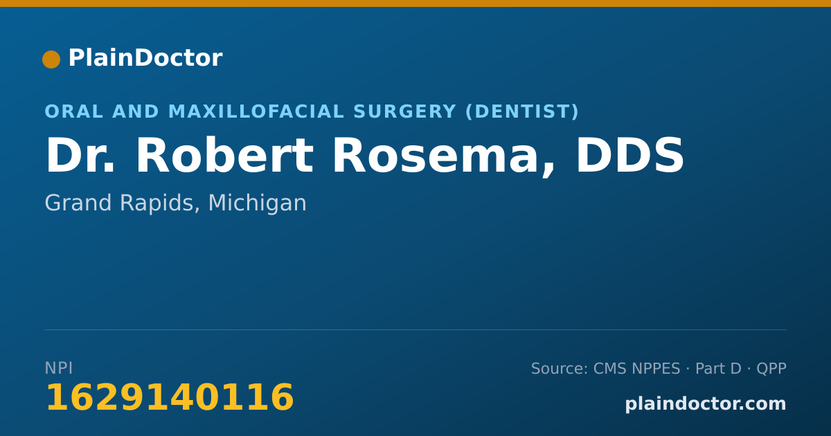 Shareable card for Robert Rosema, DDS - Oral and Maxillofacial Surgery (Dentist), Grand Rapids, MI