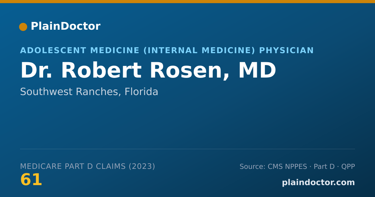 Shareable card for Robert Rosen, MD - Adolescent Medicine (Internal Medicine) Physician, Southwest Ranches, FL