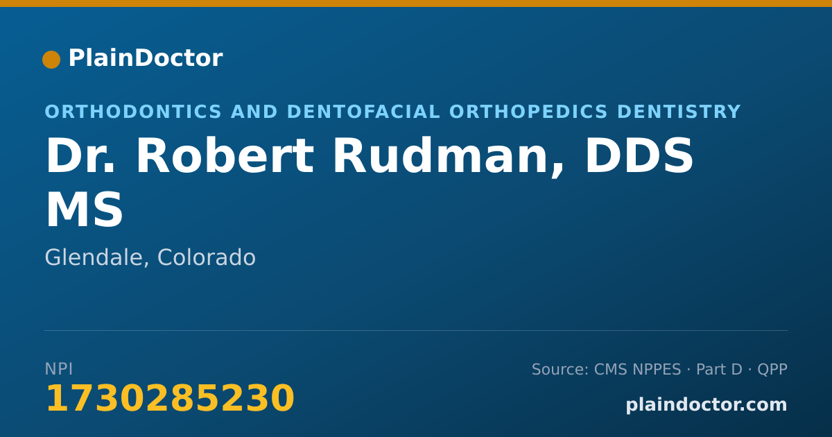 Shareable card for Robert Rudman, DDS MS - Orthodontics and Dentofacial Orthopedics Dentistry, Glendale, CO