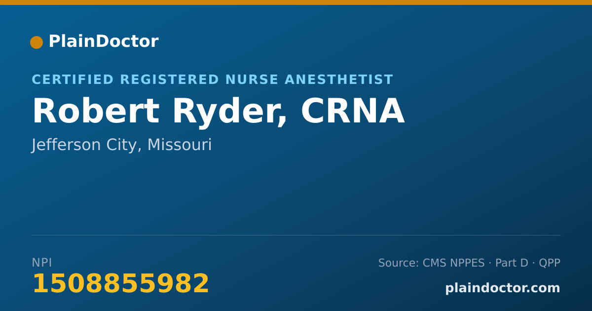 Shareable card for Robert Ryder, CRNA - Certified Registered Nurse Anesthetist, Jefferson City, MO