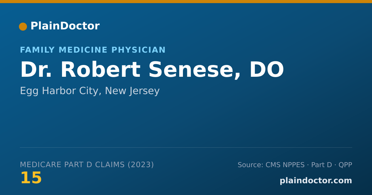 Shareable card for Robert Senese, DO - Family Medicine Physician, Egg Harbor City, NJ