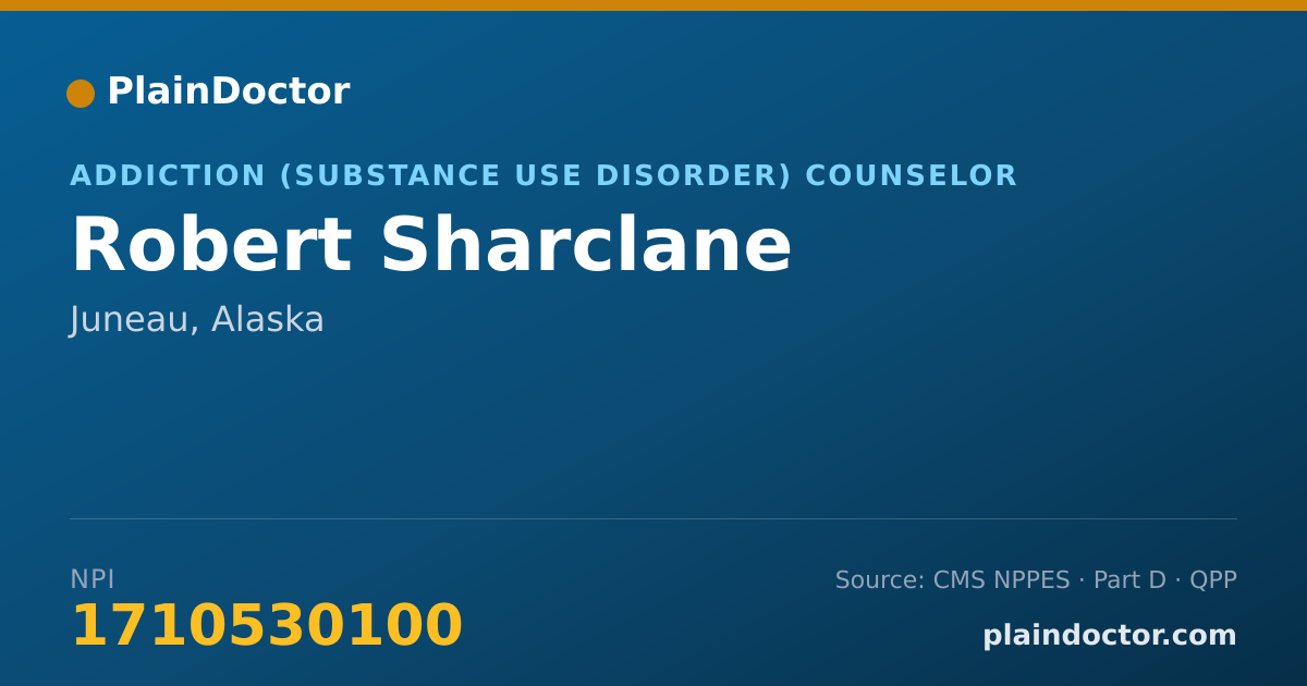 Shareable card for Robert Sharclane - Addiction (Substance Use Disorder) Counselor, Juneau, AK