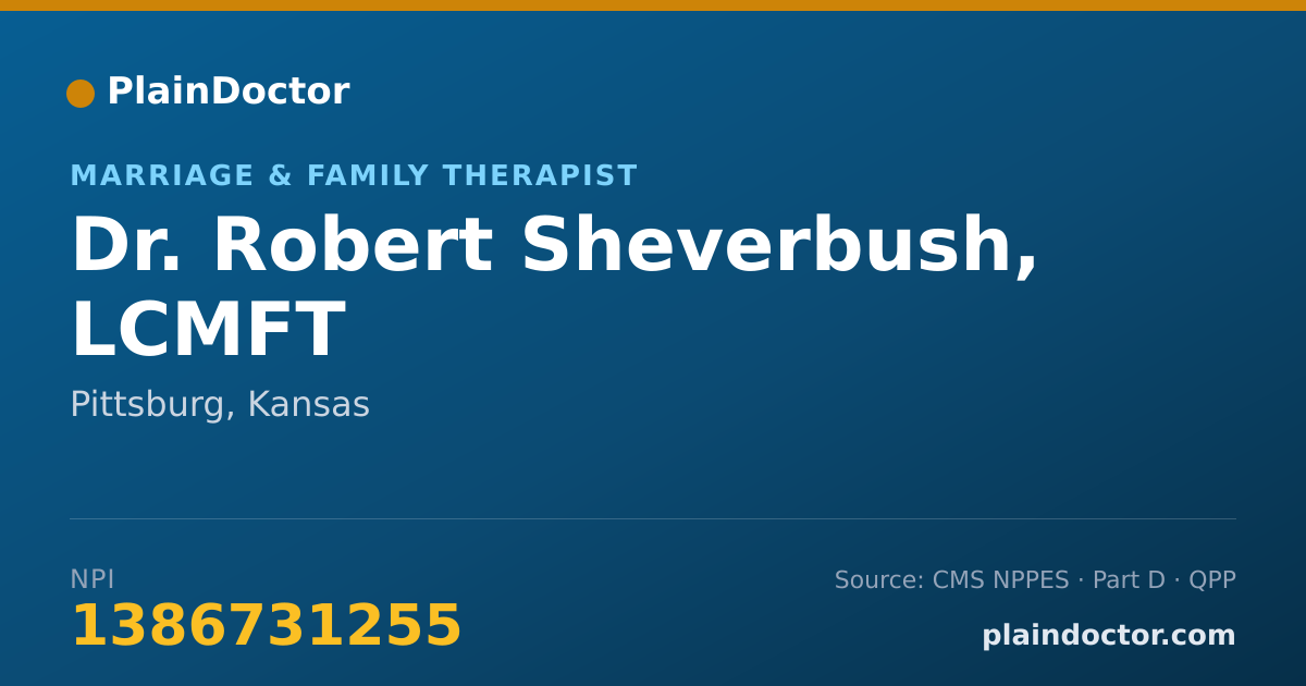Shareable card for Robert Sheverbush, LCMFT - Marriage & Family Therapist, Pittsburg, KS