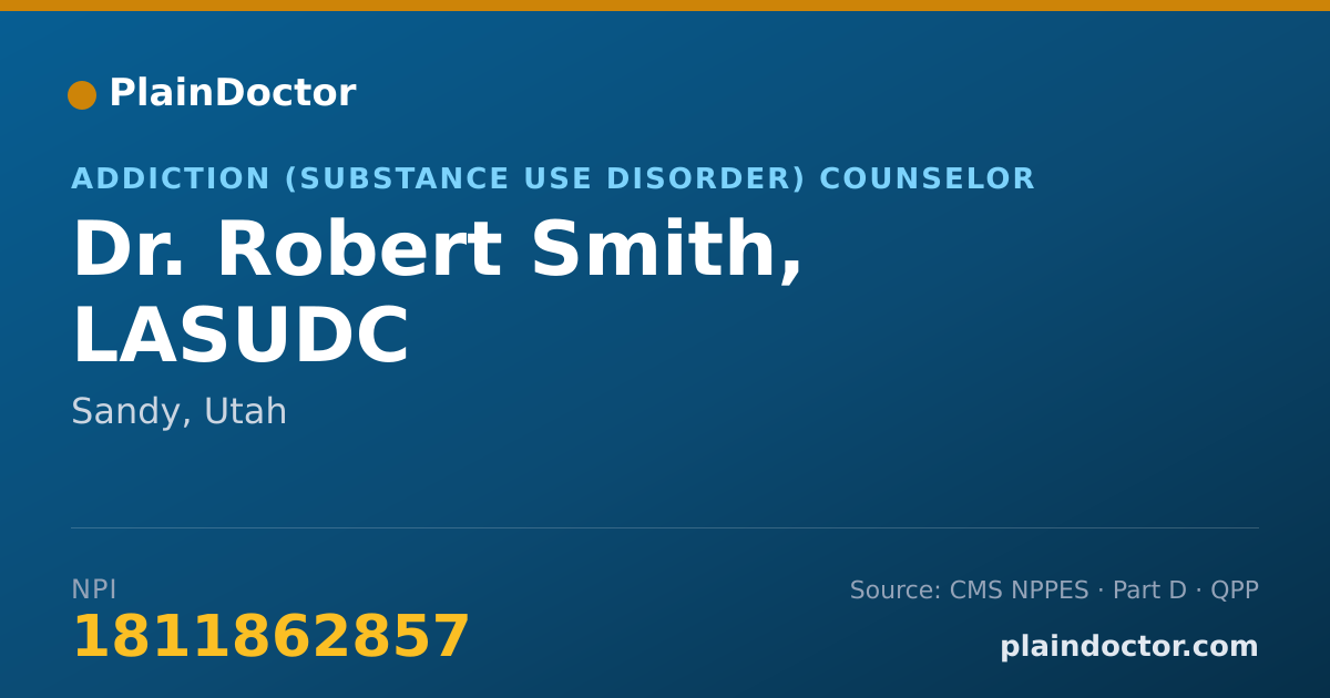 Shareable card for Robert Smith, LASUDC - Addiction (Substance Use Disorder) Counselor, Sandy, UT