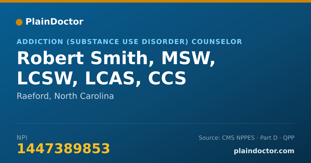Shareable card for Robert Smith, MSW, LCSW, LCAS, CCS - Addiction (Substance Use Disorder) Counselor, Raeford, NC