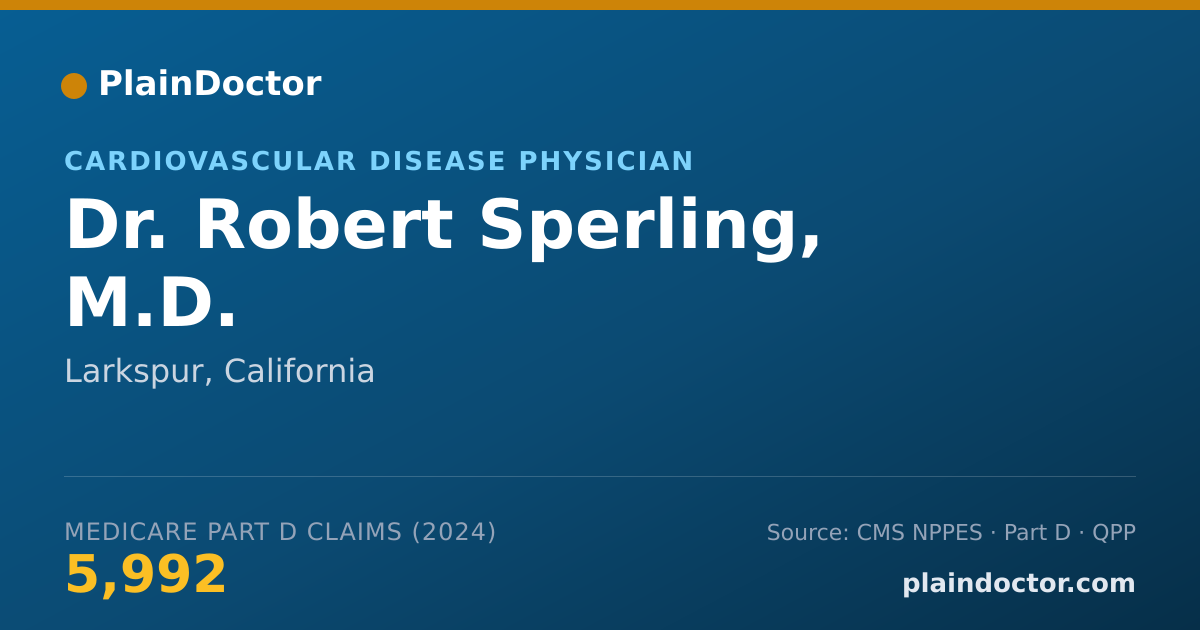 Shareable card for Robert Sperling, M.D. - Cardiovascular Disease Physician, Larkspur, CA