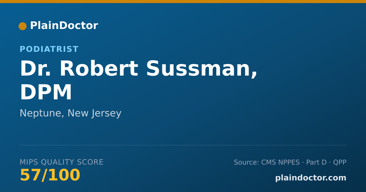 Shareable card for Robert Sussman, DPM - Podiatrist, Neptune, NJ