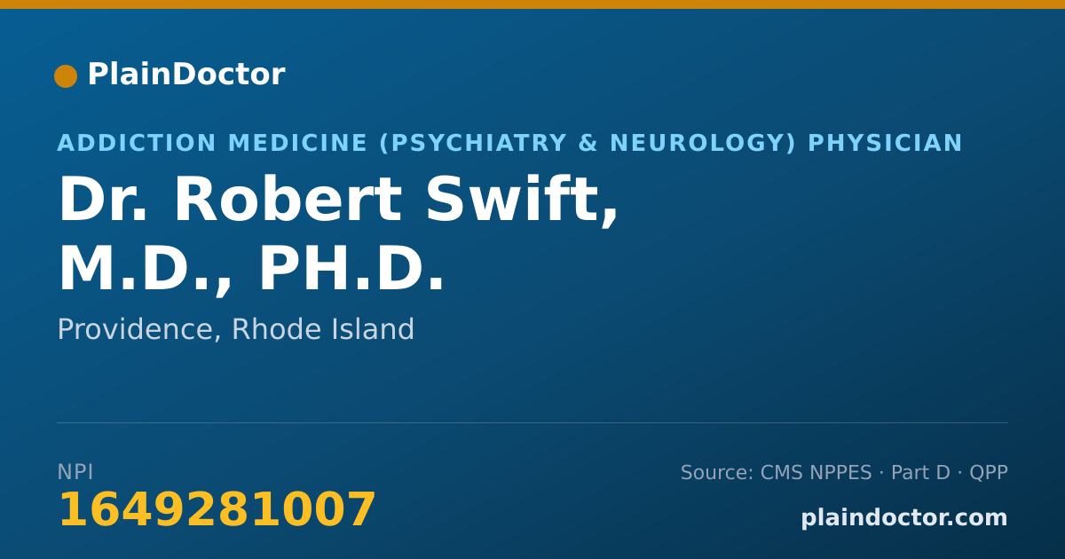 Shareable card for Robert Swift, M.D., PH.D. - Addiction Medicine (Psychiatry & Neurology) Physician, Providence, RI