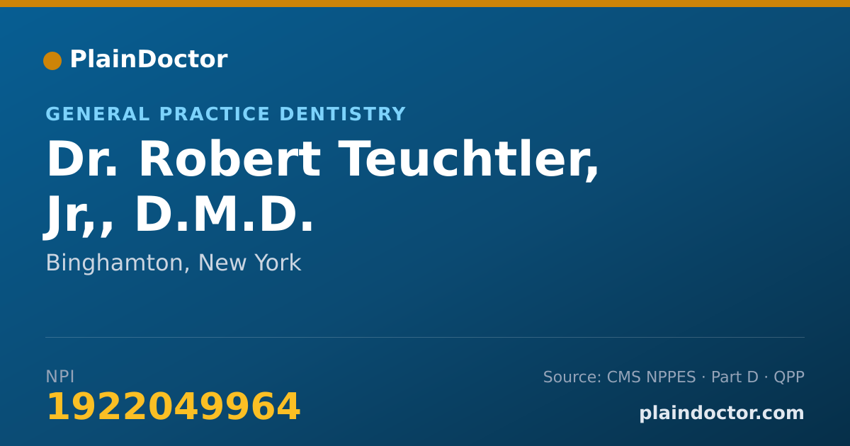 Shareable card for Robert Teuchtler, Jr,, D.M.D. - General Practice Dentistry, Binghamton, NY