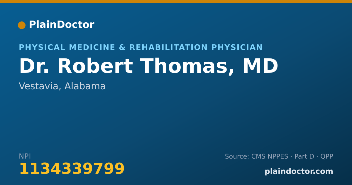 Shareable card for Robert Thomas, MD - Physical Medicine & Rehabilitation Physician, Vestavia, AL