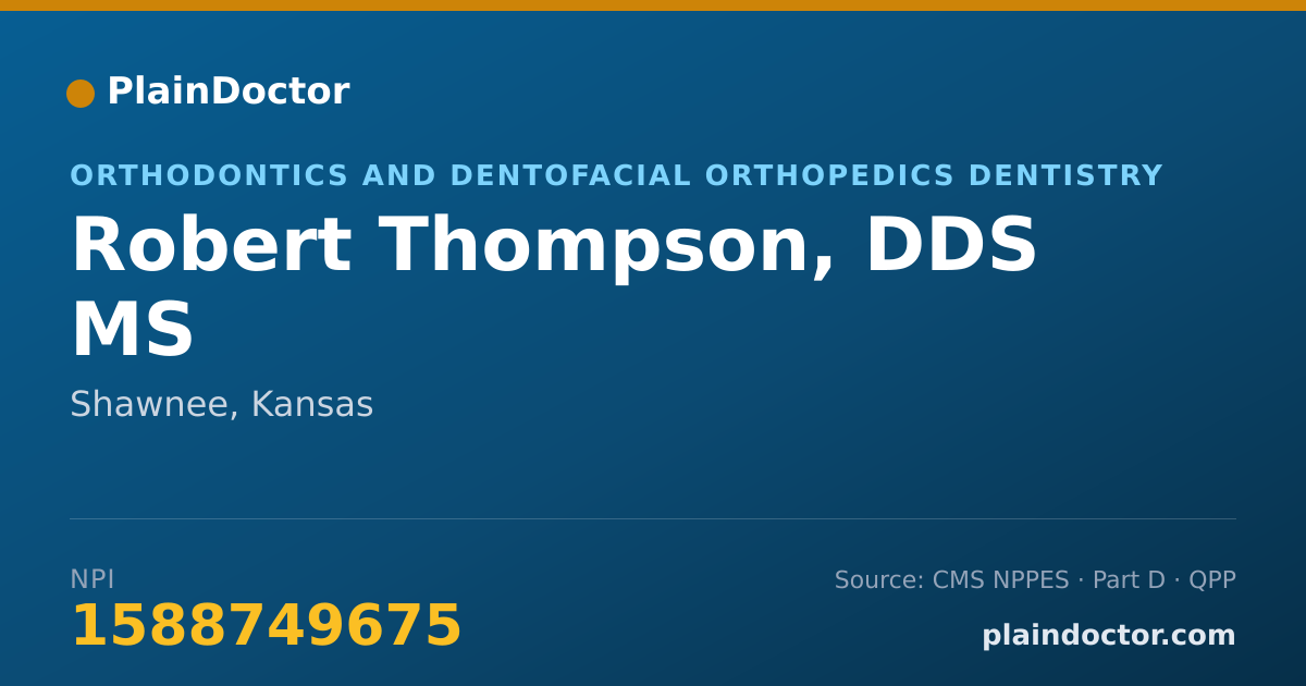Shareable card for Robert Thompson, DDS MS - Orthodontics and Dentofacial Orthopedics Dentistry, Shawnee, KS