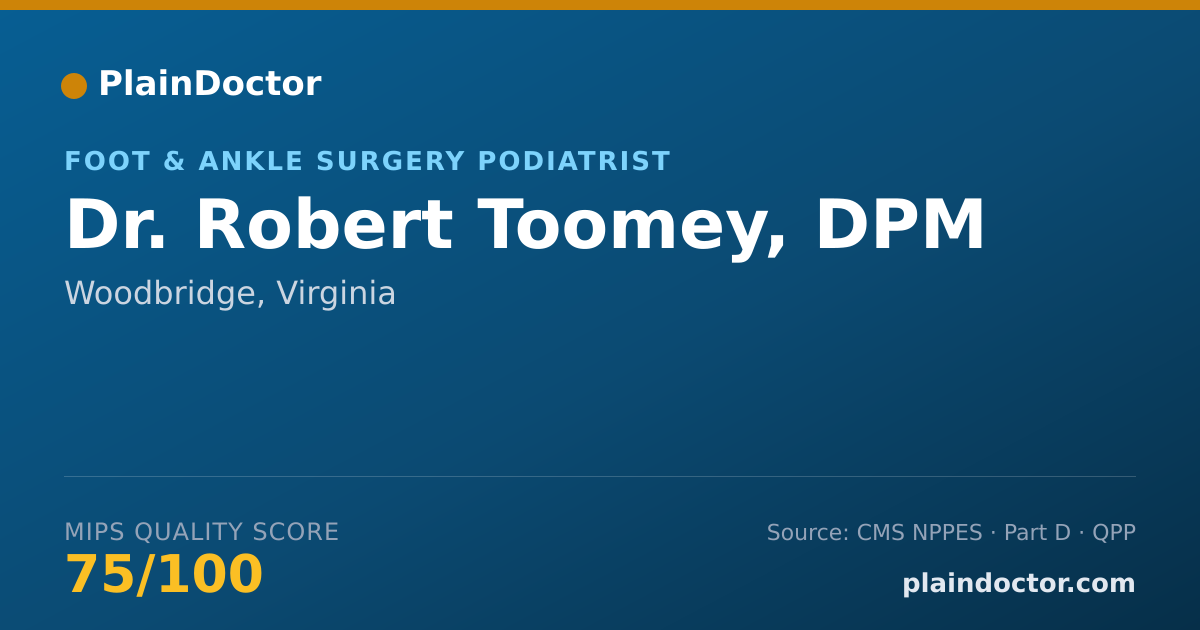 Shareable card for Robert Toomey, DPM - Foot & Ankle Surgery Podiatrist, Woodbridge, VA