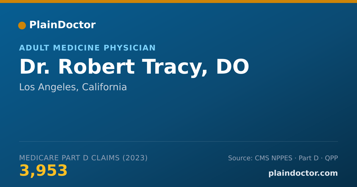 Shareable card for Robert Tracy, DO - Adult Medicine Physician, Los Angeles, CA