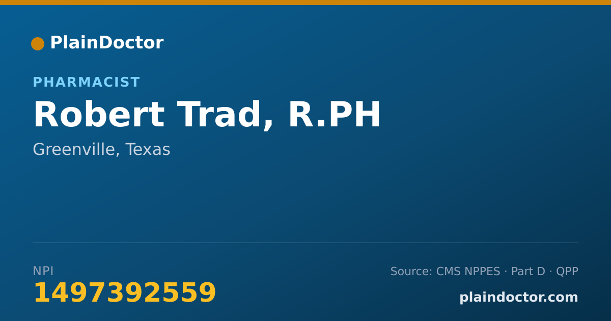 Shareable card for Robert Trad, R.PH - Pharmacist, Greenville, TX