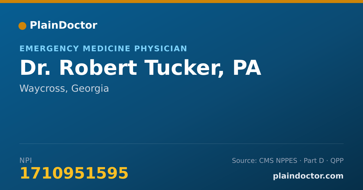 Shareable card for Robert Tucker, PA - Emergency Medicine Physician, Waycross, GA