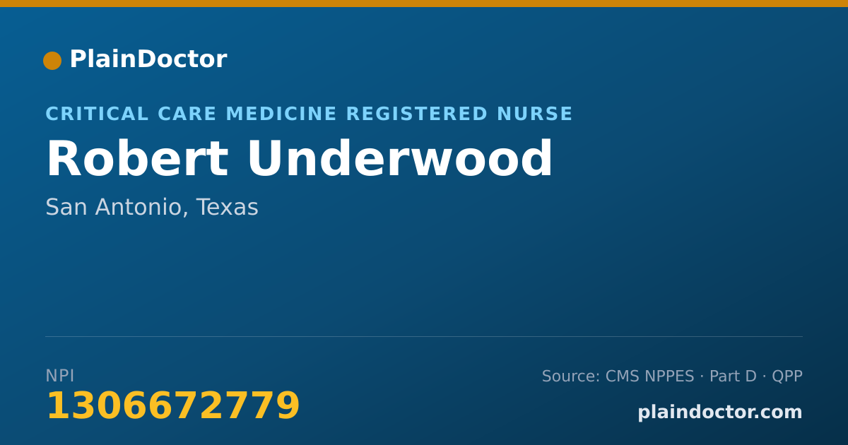 Shareable card for Robert Underwood - Critical Care Medicine Registered Nurse, San Antonio, TX