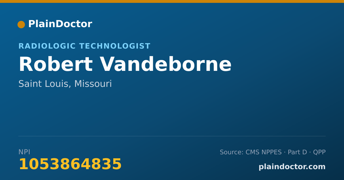 Shareable card for Robert Vandeborne - Radiologic Technologist, Saint Louis, MO