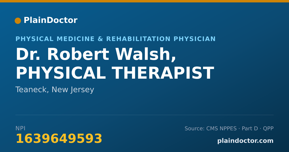 Shareable card for Robert Walsh, PHYSICAL THERAPIST - Physical Medicine & Rehabilitation Physician, Teaneck, NJ