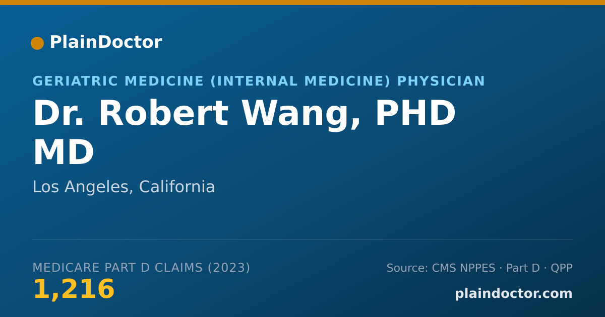 Shareable card for Robert Wang, PHD MD - Geriatric Medicine (Internal Medicine) Physician, Los Angeles, CA