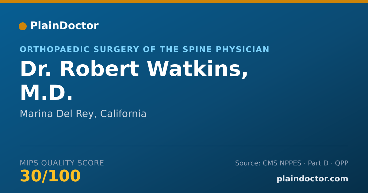 Shareable card for Robert Watkins, M.D. - Orthopaedic Surgery of the Spine Physician, Marina Del Rey, CA