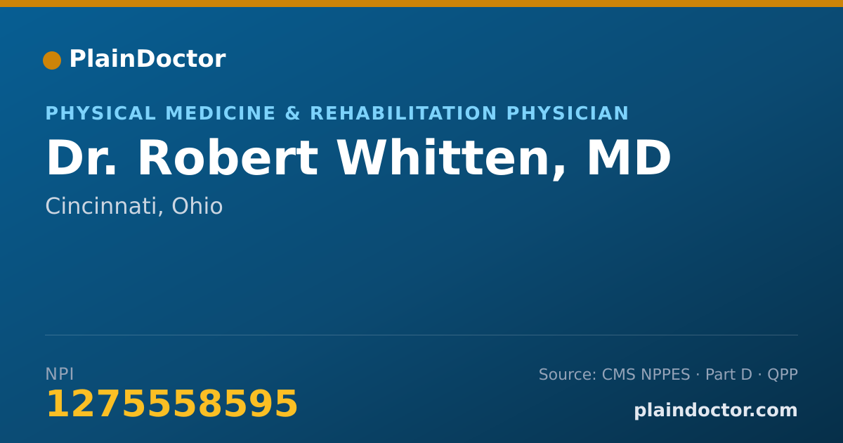 Shareable card for Robert Whitten, MD - Physical Medicine & Rehabilitation Physician, Cincinnati, OH