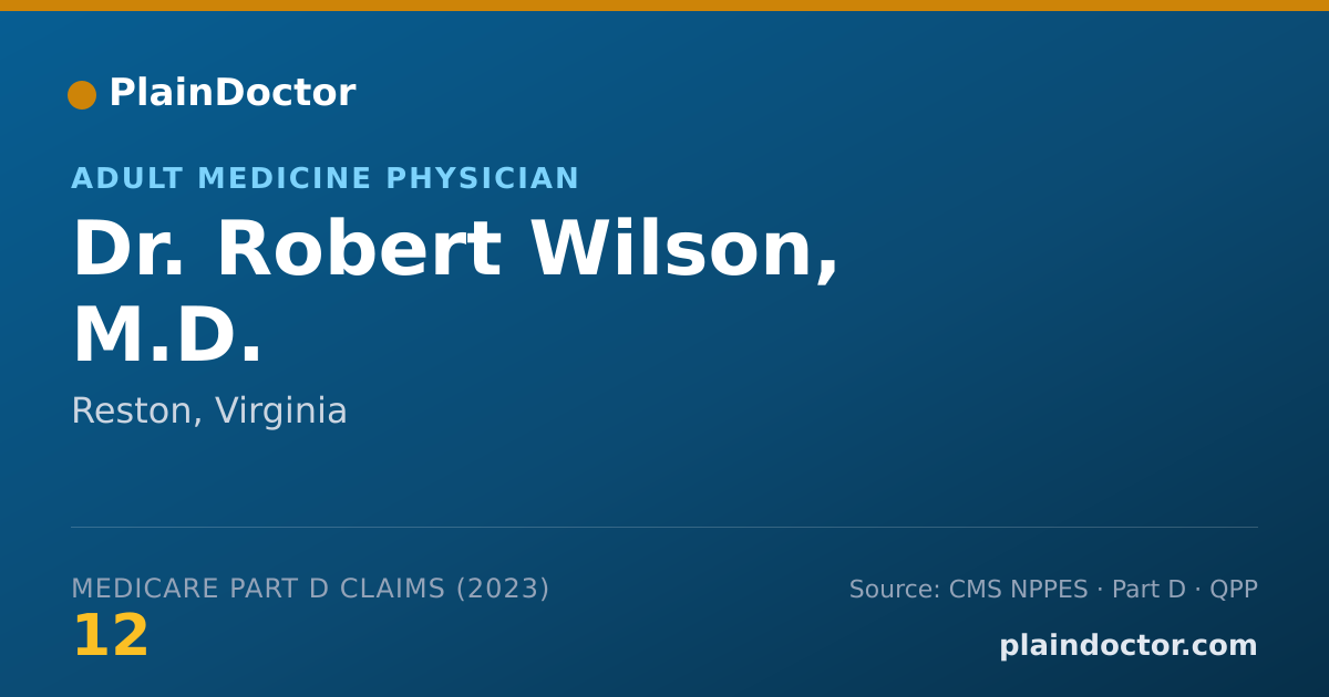 Shareable card for Robert Wilson, M.D. - Adult Medicine Physician, Reston, VA