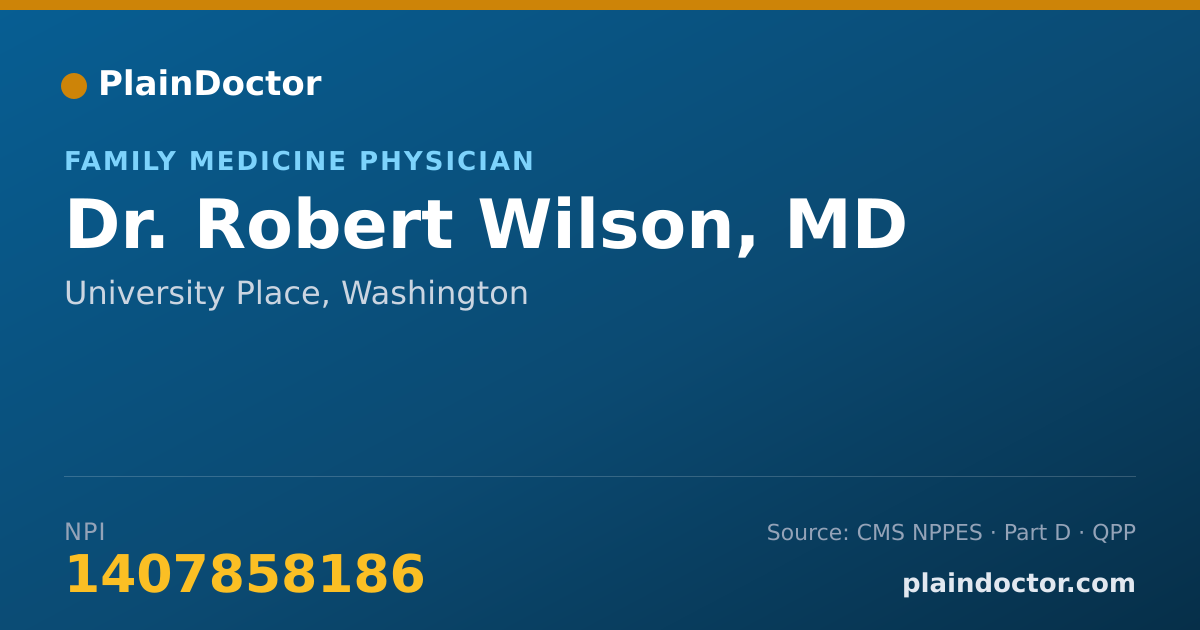 Shareable card for Robert Wilson, MD - Family Medicine Physician, University Place, WA