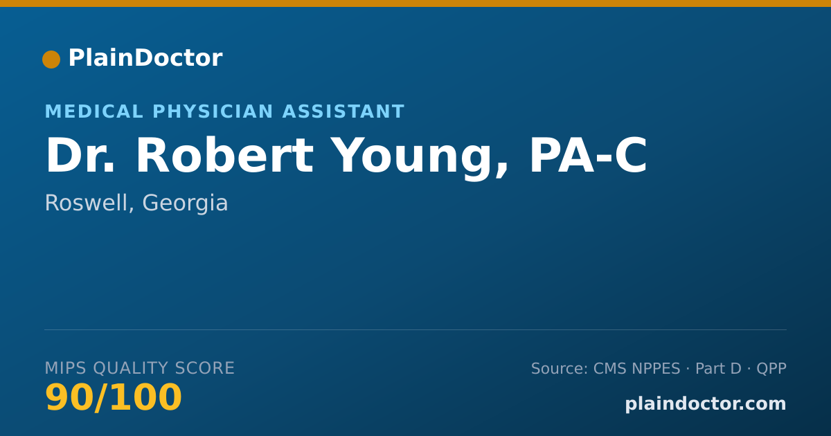 Shareable card for Robert Young, PA-C - Medical Physician Assistant, Roswell, GA