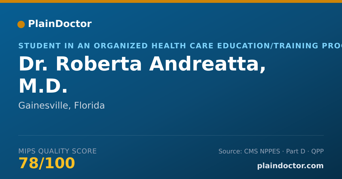 Shareable card for Roberta Andreatta, M.D. - Student in an Organized Health Care Education/Training Program, Gainesville, FL
