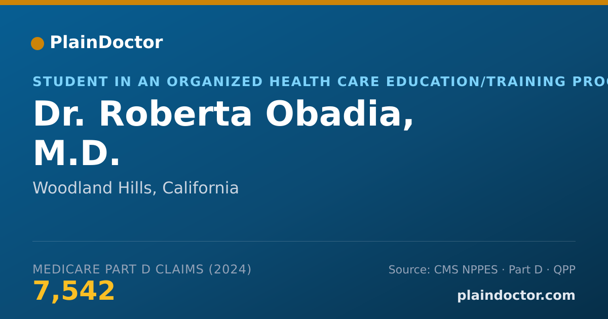 Shareable card for Roberta Obadia, M.D. - Student in an Organized Health Care Education/Training Program, Woodland Hills, CA