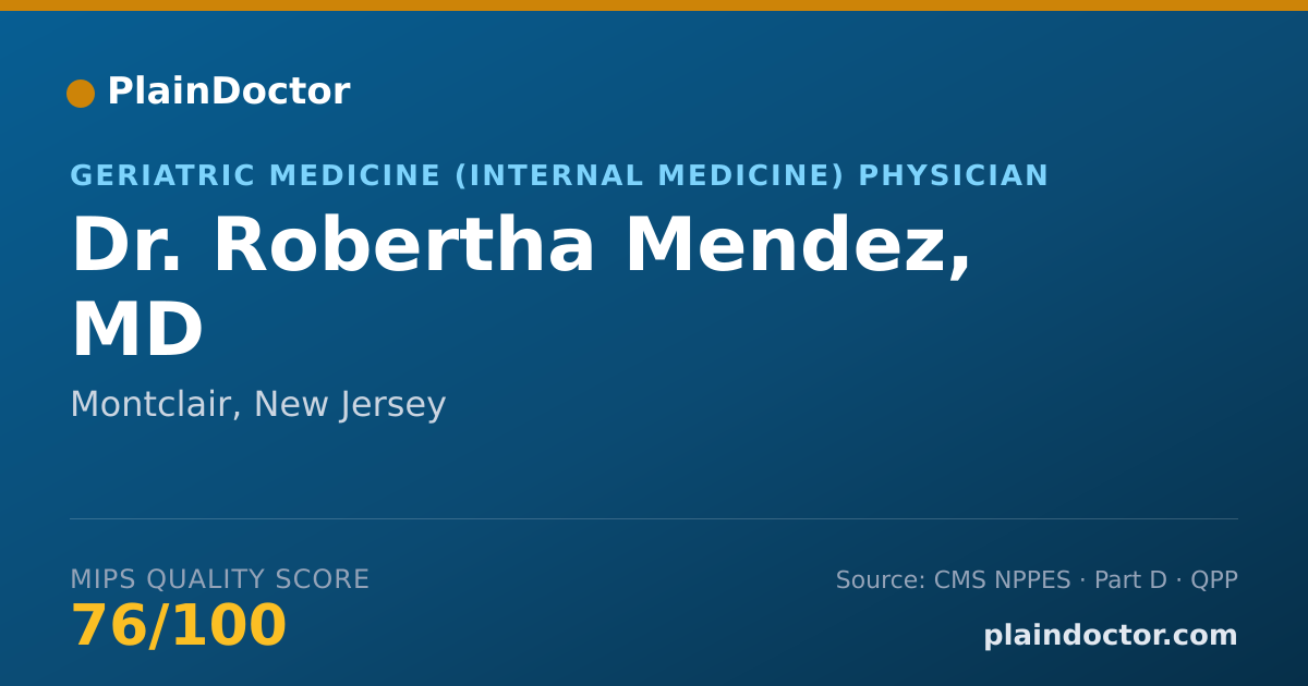 Shareable card for Robertha Mendez, MD - Geriatric Medicine (Internal Medicine) Physician, Montclair, NJ
