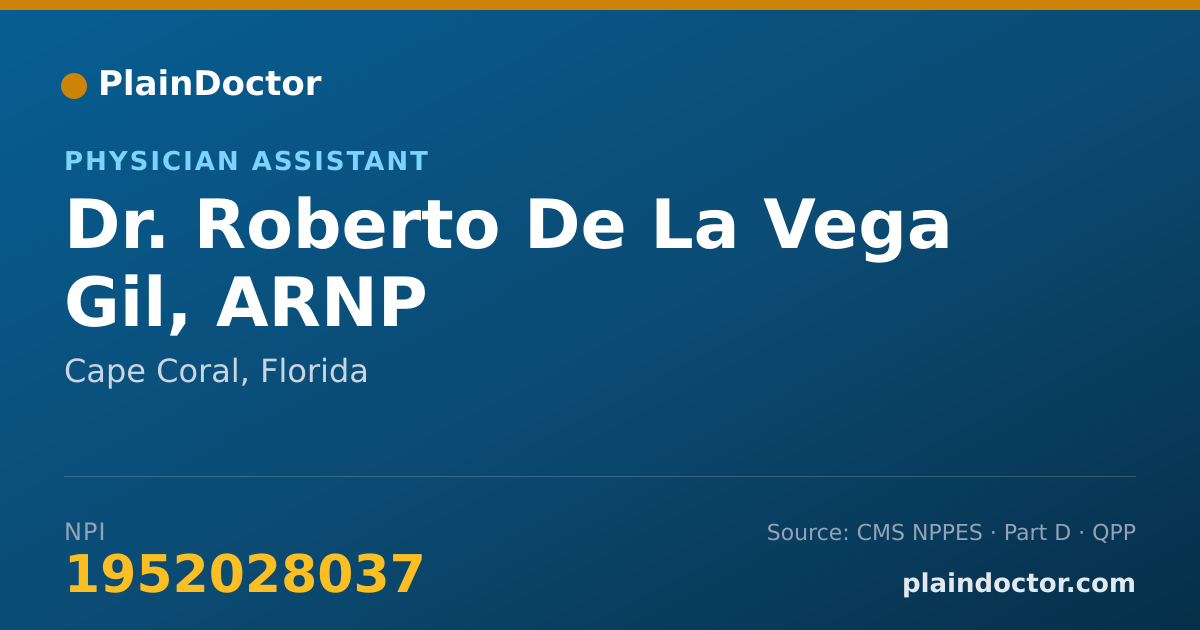 Shareable card for Roberto De La Vega Gil, ARNP - Physician Assistant, Cape Coral, FL