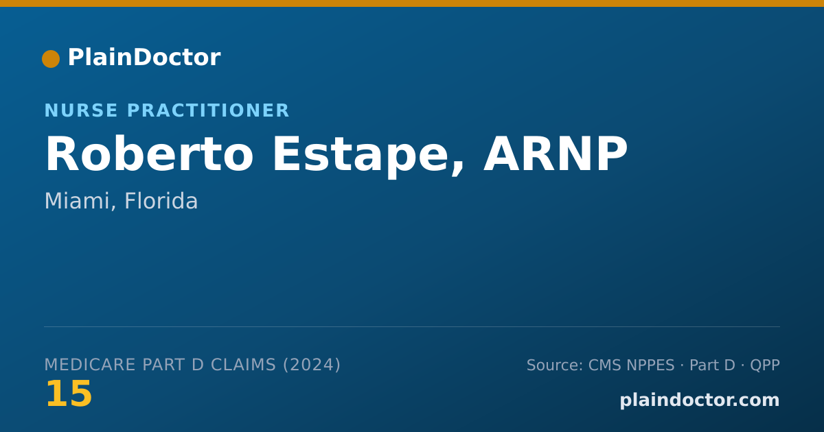 Shareable card for Roberto Estape, ARNP - Nurse Practitioner, Miami, FL