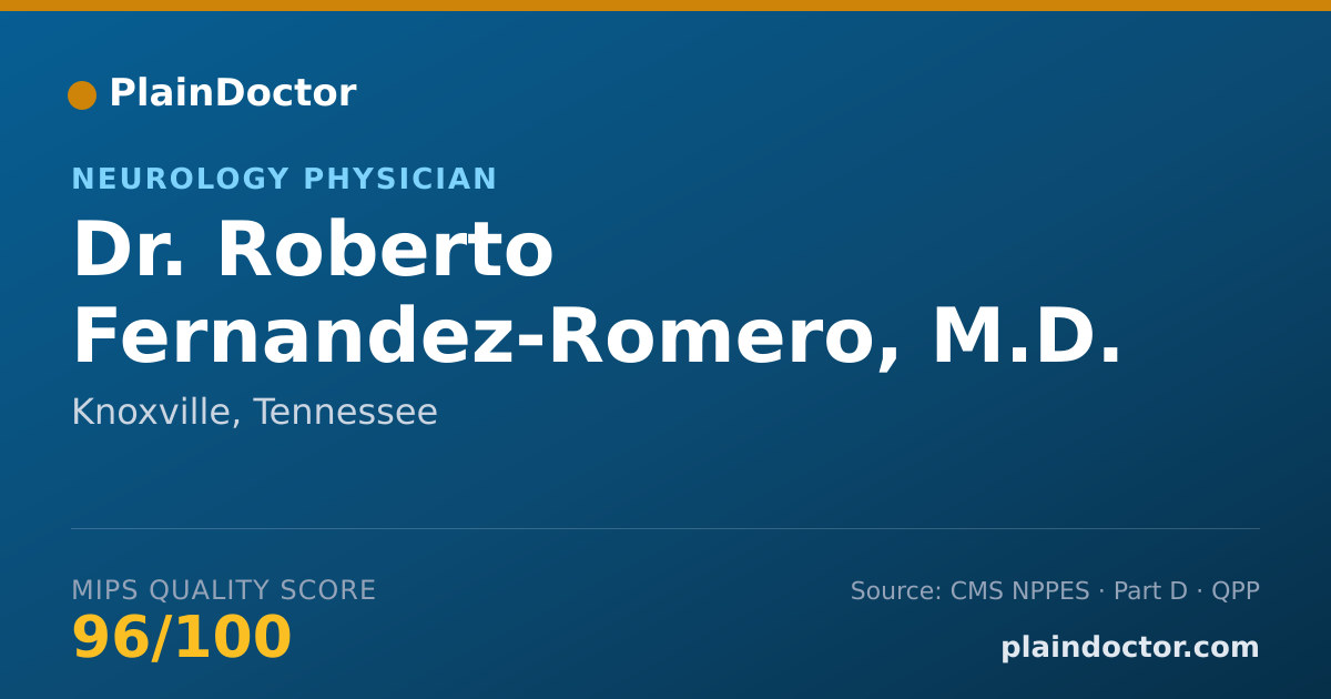 Shareable card for Roberto Fernandez-Romero, M.D. - Neurology Physician, Knoxville, TN