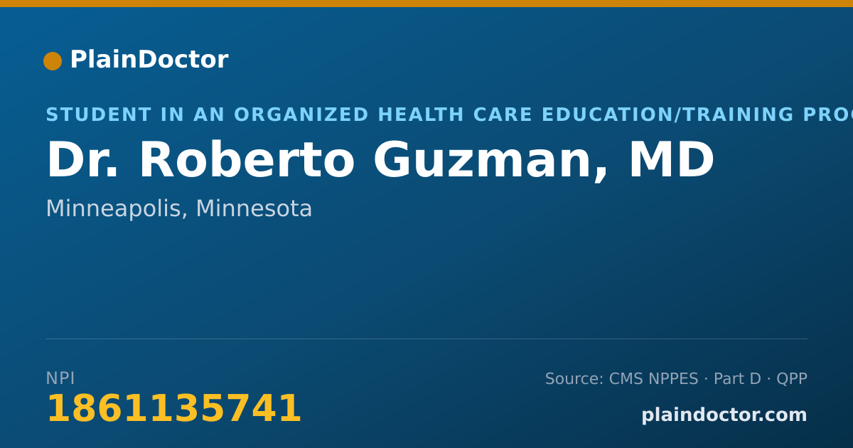 Shareable card for Roberto Guzman, MD - Student in an Organized Health Care Education/Training Program, Minneapolis, MN